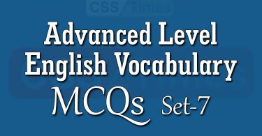Advanced Level English Vocabulary MCQs (Set-7)