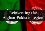 Reinventing the Afghan-Pakistan region | CSS Essay Material