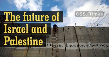 CSS Essay | The future of Israel and Palestine | Essay, International Relations, Current Affairs Notes