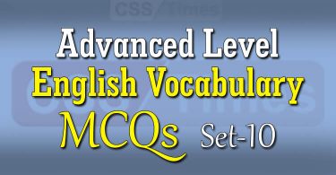 Advanced Level English Vocabulary MCQs (Set-10)