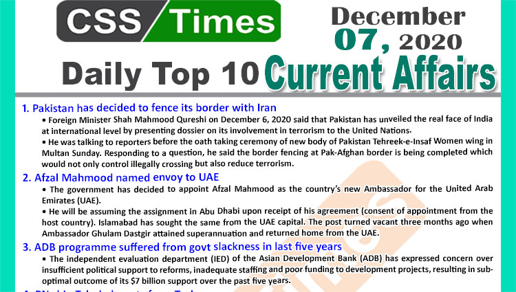 Daily Top-10 Current Affairs MCQs / News (December 07, 2020) for CSS, PMS