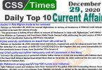 Daily Top-10 Current Affairs MCQs / News (December 29, 2020) for CSS, PMS