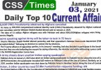 Daily Top-10 Current Affairs MCQs / News (January 03, 2021) for CSS, PMS
