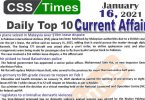 Daily Top-10 Current Affairs MCQs / News (January 16, 2021) for CSS, PMS