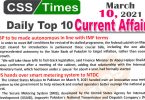 Daily Top-10 Current Affairs MCQs / News (March 10, 2021) for CSS, PMS