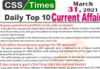 Daily Top-10 Current Affairs MCQs / News (March 31, 2021) for CSS, PMS