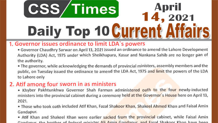 Daily Top-10 Current Affairs MCQs / News (April 14, 2021) for CSS, PMS