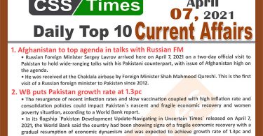 Daily Top-10 Current Affairs MCQs / News (April 07, 2021) for CSS, PMS
