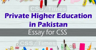 Private Higher Education in Pakistan | Essay for CSS