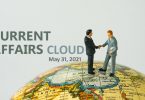 Current Affairs Cloud for CSS /PMS Exams (May 31, 2021)