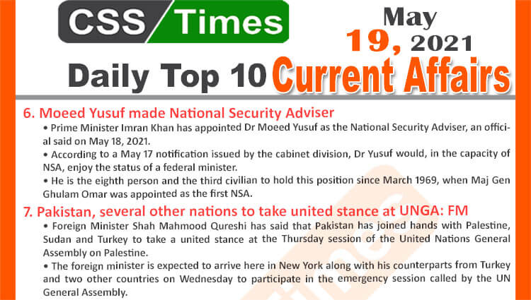 Daily Top-10 Current Affairs MCQs / News (May 19, 2021) for CSS, PMS