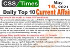 Daily Top-10 Current Affairs MCQs / News (May 10, 2021) for CSS, PMS
