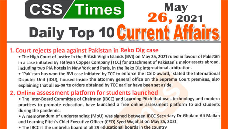 Daily Top-10 Current Affairs MCQs / News (May 26, 2021) for CSS, PMS