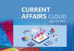 Current Affairs Cloud for CSS /PMS Exams (June 10, 2021)