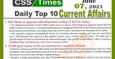 Daily Top-10 Current Affairs MCQs / News (June 07, 2021) for CSS, PMS