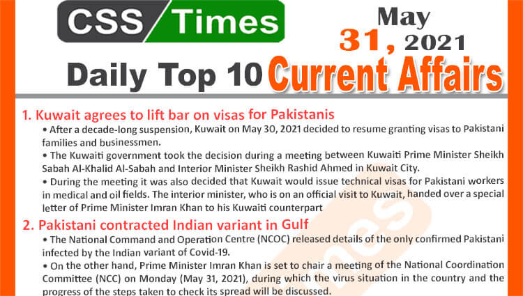 Daily Top-10 Current Affairs MCQs / News (May 31, 2021) for CSS, PMS