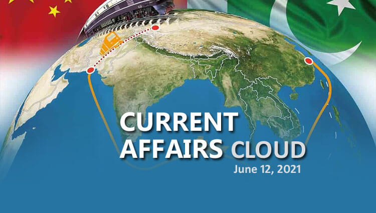 Current Affairs Cloud for CSS /PMS Exams (June 12, 2021)