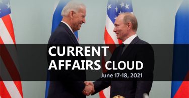 Current Affairs Cloud for CSS /PMS Exams (June 17-18, 2021)