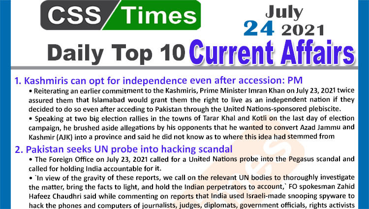 Daily Top-10 Current Affairs MCQs / News (July 24, 2021) for CSS, PMS