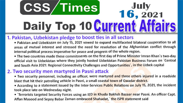 Daily Top-10 Current Affairs MCQs / News (July 16, 2021) for CSS, PMS