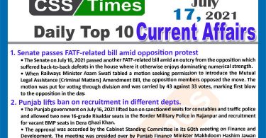 Daily Top-10 Current Affairs MCQs / News (July 17, 2021) for CSS, PMS