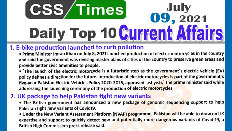 Daily Top-10 Current Affairs MCQs / News (July 09, 2021) for CSS, PMS