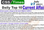 Daily Top-10 Current Affairs MCQs / News (July 27, 2021) for CSS, PMS
