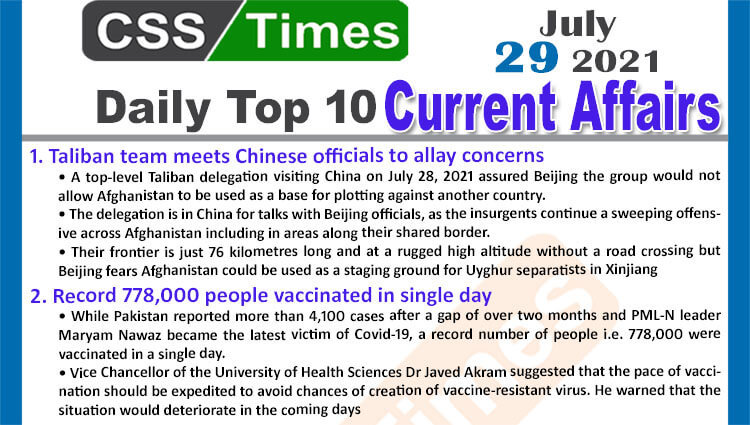 Daily Top-10 Current Affairs MCQs / News (July 29, 2021) for CSS, PMS