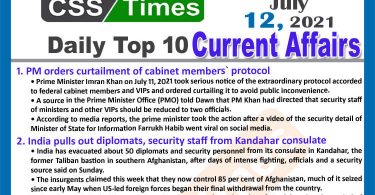 Daily Top-10 Current Affairs MCQs / News (July 12, 2021) for CSS, PMS
