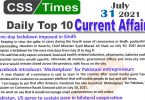 Daily Top-10 Current Affairs MCQs / News (July 31, 2021) for CSS, PMS