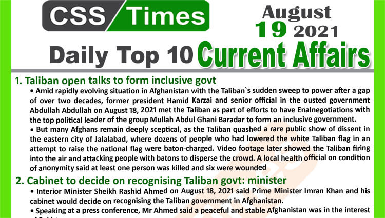 Daily Top-10 Current Affairs MCQs / News (August 19, 2021) for CSS, PMS