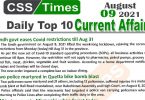 Daily Top-10 Current Affairs MCQs / News (August 09, 2021) for CSS, PMS