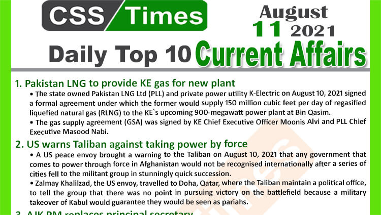 Daily Top-10 Current Affairs MCQs / News (August 11, 2021) for CSS, PMS