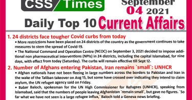 Daily Top-10 Current Affairs MCQs / News (September 04, 2021) for CSS, PMS