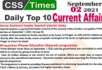 Daily Top-10 Current Affairs MCQs / News (September 02, 2021) for CSS, PMS