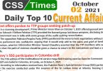 Daily Top-10 Current Affairs MCQs / News (October 02, 2021) for CSS, PMS