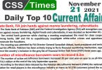 Daily Top-10 Current Affairs MCQs / News (November 21, 2021) for CSS, PMS