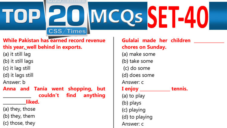 Daily Top-20 MCQs for CSS Screening Test, PMS, PCS, FPSC (Set-40)