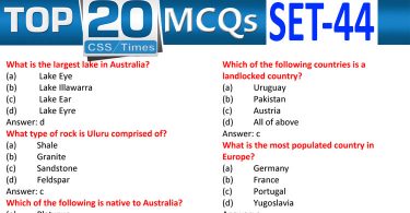 Daily Top-20 MCQs for CSS Screening Test, PMS, PCS, FPSC (Set-44)