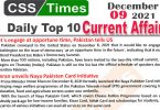 Daily Top-10 Current Affairs MCQs / News (December 09, 2021) for CSS, PMS