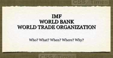 IMF vs. WTO vs. World Bank: What’s the Difference? | Notes for CSS, PMS