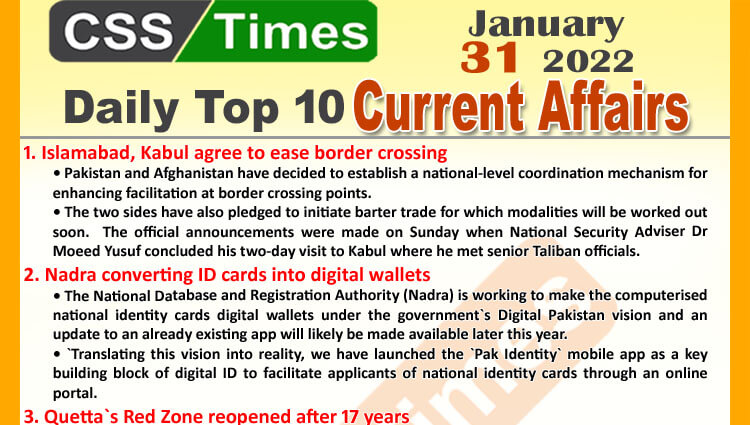 Daily Top-10 Current Affairs MCQs / News (January 31, 2022) for CSS, PMS