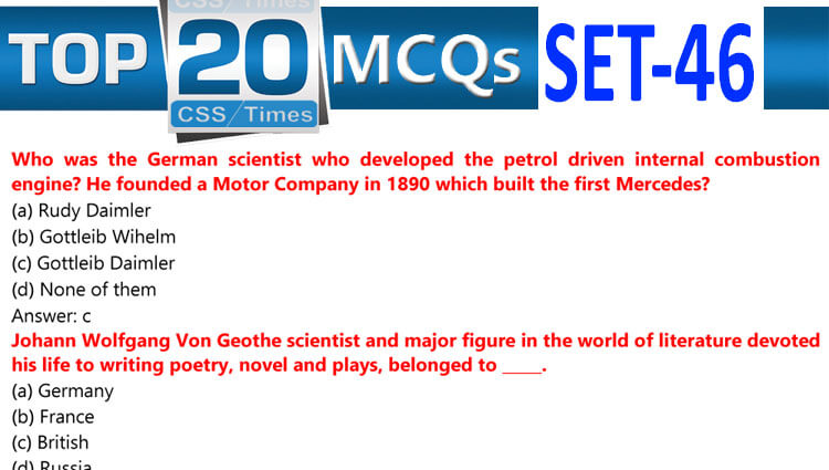 Daily Top-20 MCQs for CSS Screening Test, PMS, PCS, FPSC (Set-46)
