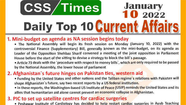 Daily Top-10 Current Affairs MCQs / News (January 10, 2022) for CSS, PMS