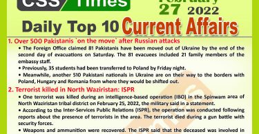 Daily Top-10 Current Affairs MCQs / News (February 27, 2022) for CSS, PMS