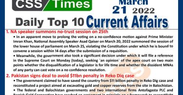 Daily Top-10 Current Affairs MCQs / News (March 21, 2022) for CSS, PMS