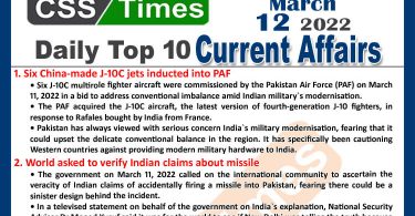 Daily Top-10 Current Affairs MCQs / News (March 12, 2022) for CSS, PMS