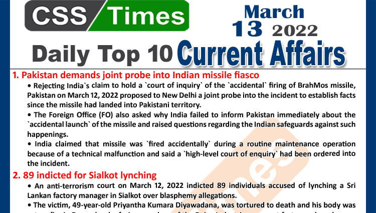 Daily Top-10 Current Affairs MCQs / News (March 13, 2022) for CSS, PMS
