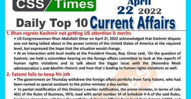 Daily Top-10 Current Affairs MCQs / News (April 22, 2022) for CSS, PMS