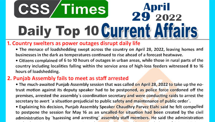 Daily Top-10 Current Affairs MCQs / News (April 29, 2022) for CSS, PMS